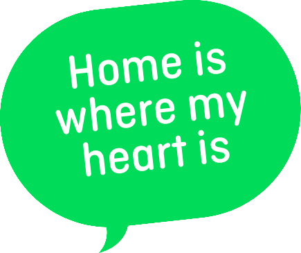 Home is where my heart is